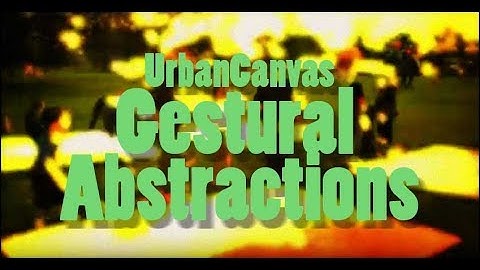Gestural Abstraction