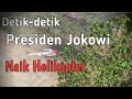 Detik-detik Presiden Jokowi naik Helikopter dari Waduk Bendo menuju Blitar
