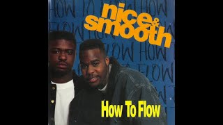 Nice & Smooth   - How To Flow   (Abstract Mix) (1991)