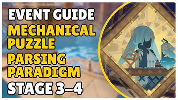 Mechanical Puzzle Parsing Paradigm Stage 3-4 | Genshin Impact 6.1