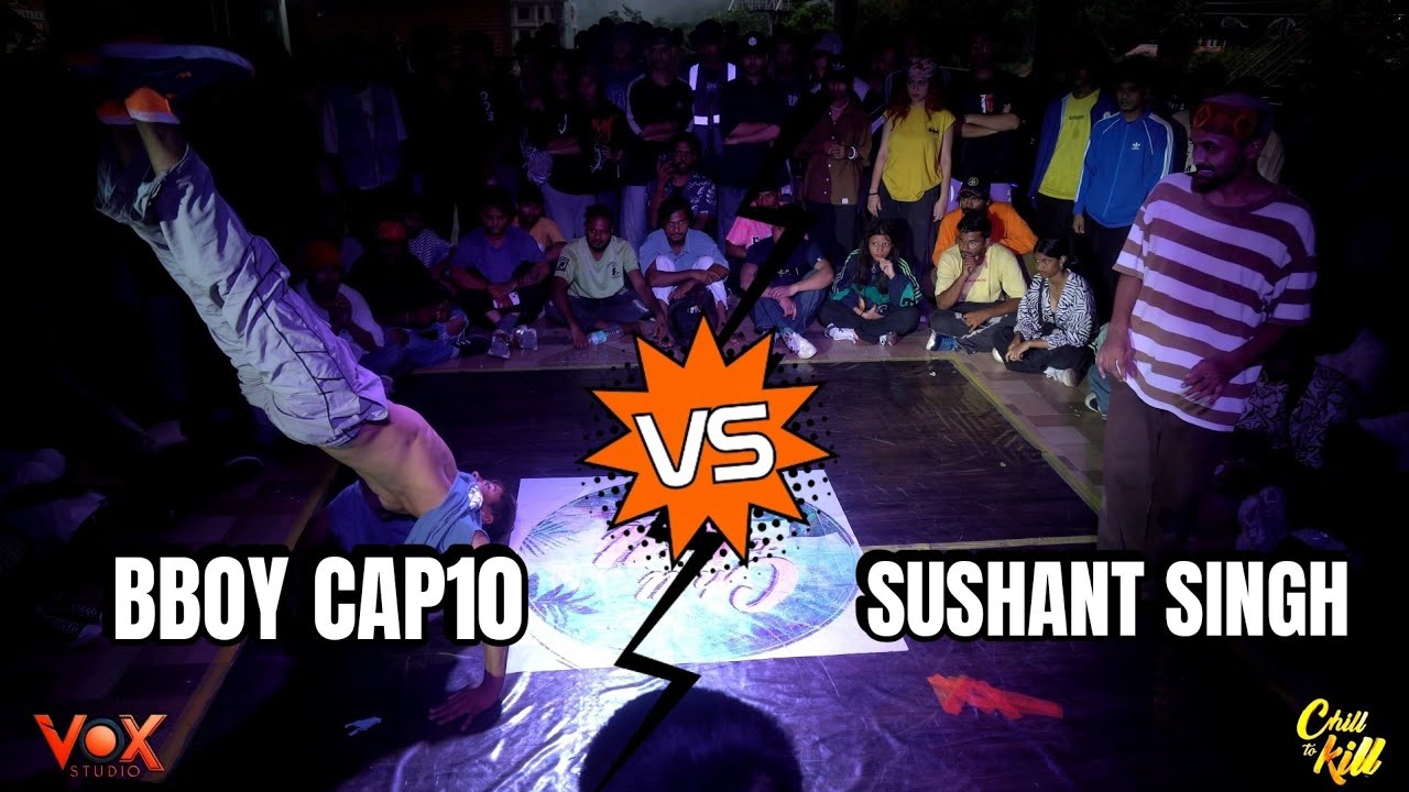 BBOY CAP10 VS  SUSHANT SINGH - BREAKING FINALS / CHILL YO KILL VOL.4 