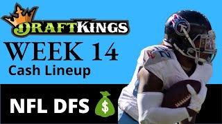 NFL DraftKings Week 14 Main Slate Cash Lineup & NFL DFS Strategy