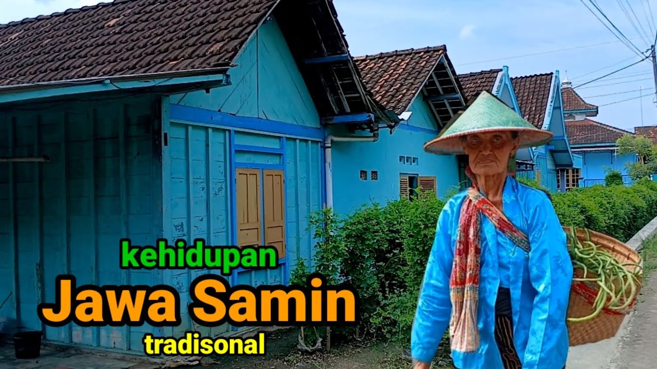 Kehidupan Suku Tradisonal Jawa Samin modern Kampung Literasi edukasi keteladanan Blora Jawa Tengah.