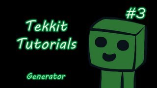 Famous "Minecraft Tekkit" Tutorials #3 - Generator Net Worth