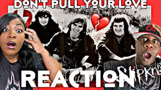 Famous OMG WE FELT THIS!!!  HAMILTON, JOE FRANK & REYNOLDS -  DONT PULL YOUR LOVE (REACTION) Wealth