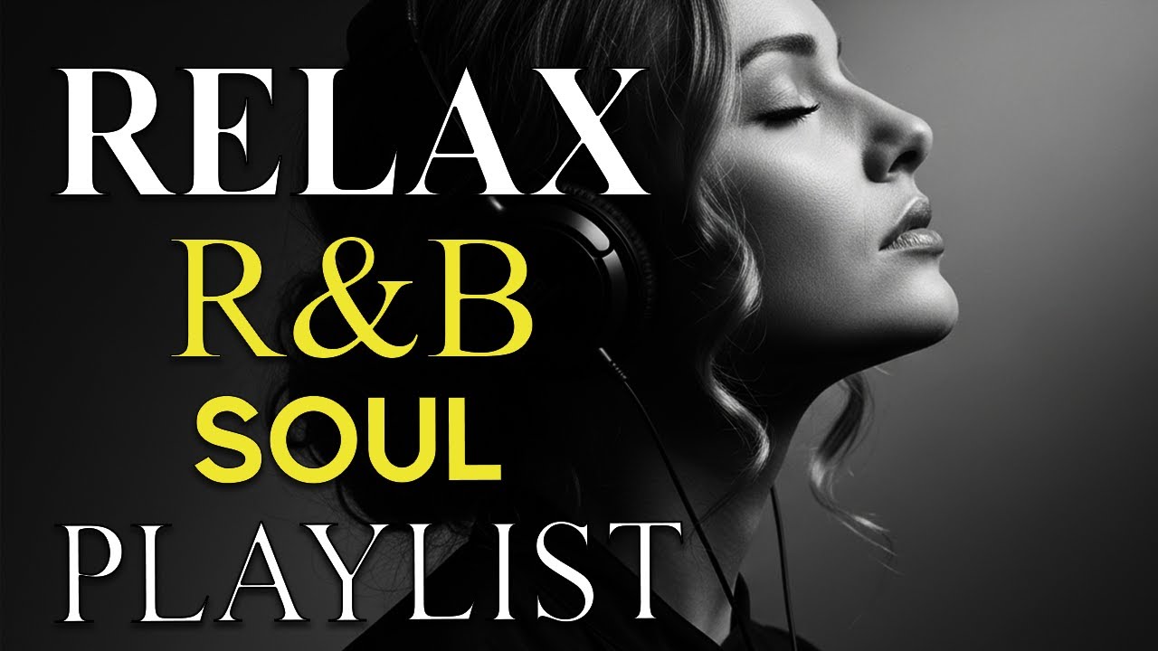 🎶 R&B Soul Love Mix – Smooth & Emotional Songs That Speak to Your Heart 💞
