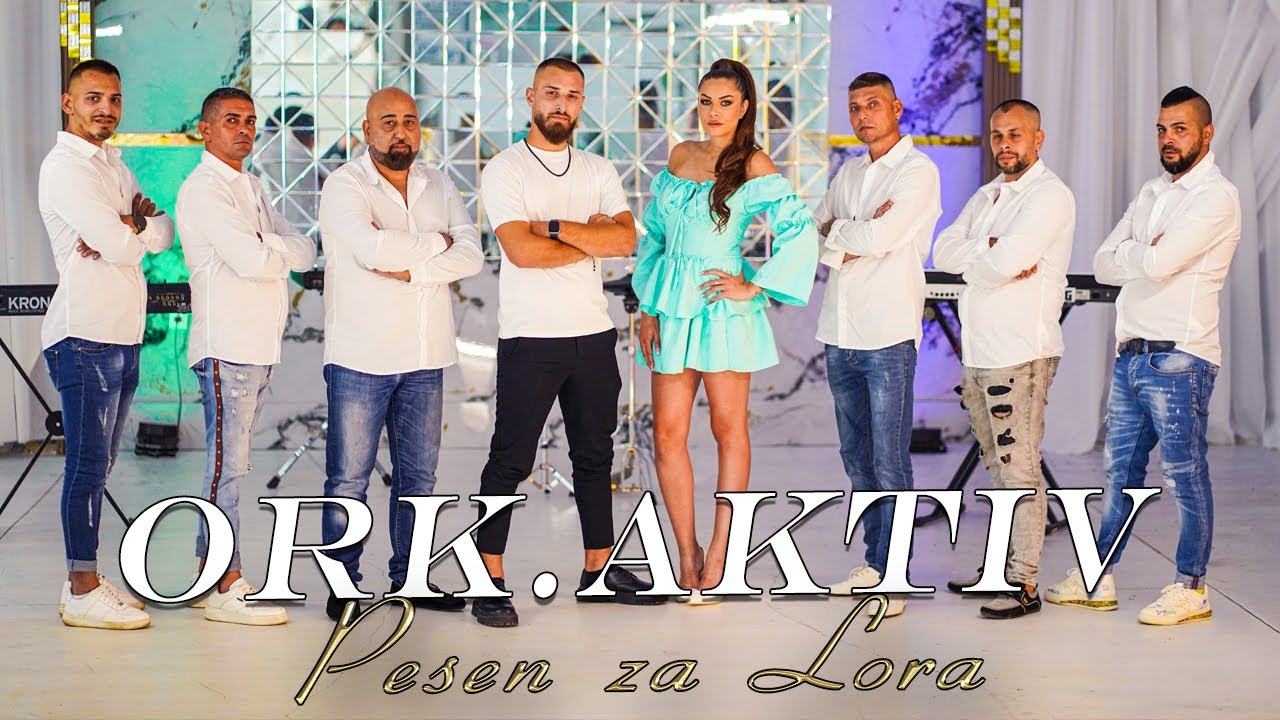 ORK.AKTIV - Pesen za Lora / Орк.Актив - Песен за Лора - 2025