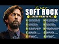 Capture de la vidéo 👉Air Supply , Eric Clapton, Michael Bolton, Phil Collins, Rod Stewart Soft Rock Ballads 70S 80S 90S🤩