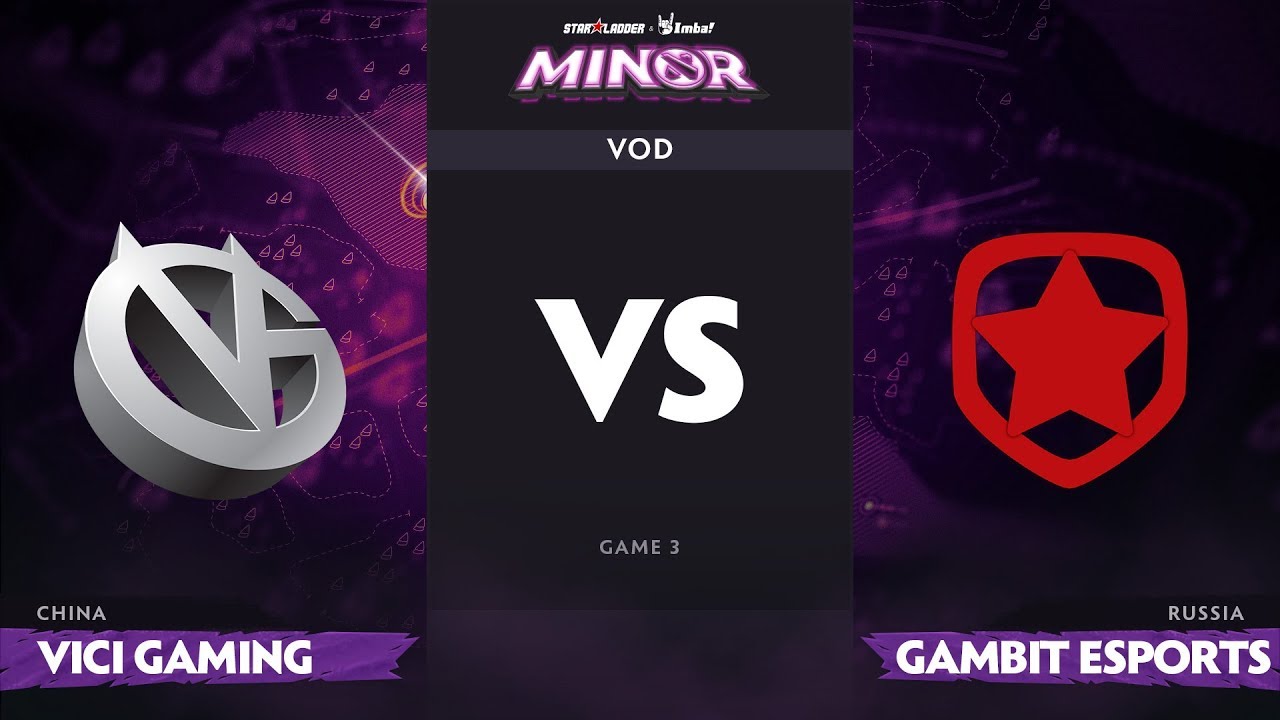 [EN] Vici Gaming vs Gambit Esports, Game 3, StarLadder ImbaTV Dota 2 Minor Grand Final