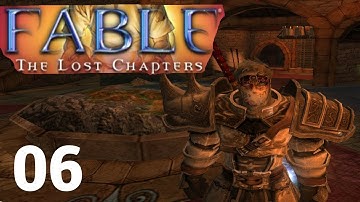 Fable: The Lost Chapters (Part 6)