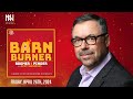 Friday morning with stephen brunt  darren dreger  fn barn burner  april 26th 2024