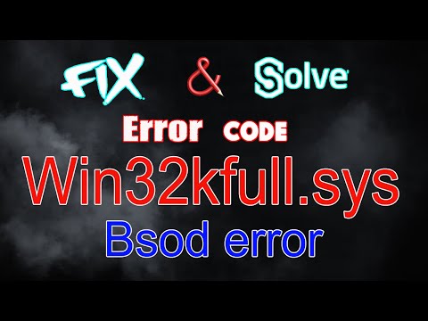 How To Fix Win32Kfull.Sys Bsod Error In Windows 1087 Easily 2020 Blue Screen Of Death