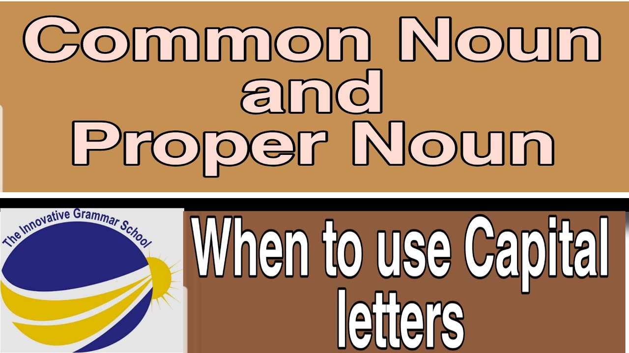 common-noun-and-proper-noun-capital-letters-basic-english-grammar