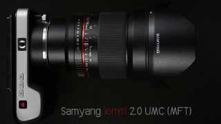 Samyang 16mm F2 UMC MFT Lens - First Look