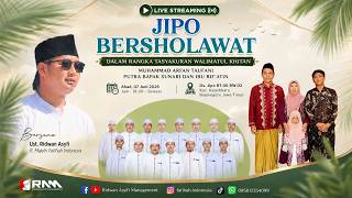 [LIVE] JIPO BERSHOLAWAT BERSAMA UST. RIDWAN ASYFI FATIHAH INDONESIA