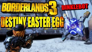 Borderlands 3 Easter Egg: Destiny Dinklebot Location