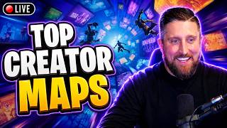 🔴 LIVE: Showcasing Top Fortnite Maps with Creators!