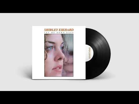 Shirley Eikhard — Shirley Eikhard - Best Friend