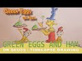 GREEN EGGS AND HAM SIMPLE DRAWING | DR SEUSS | TIMELAPSE