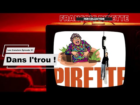 Collection Pirette - Les Canulars, Épisode 51 : Dans l'Trou !