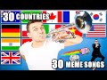 30 meme songs from 30 countries in 3 minutes