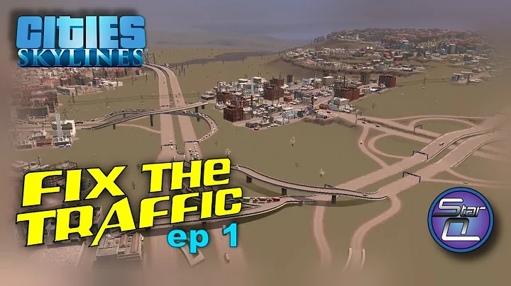Fix The Traffic Ep. 1/? - Cities:Skylines Scenario