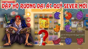 HTTH: Đập hộ rương đại ác quỷ với hàng loạt nick sever mới kiếm trái cao cấp