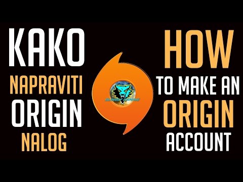 Kako napraviti ORIGIN nalog - How to make an ORIGIN account 2017
