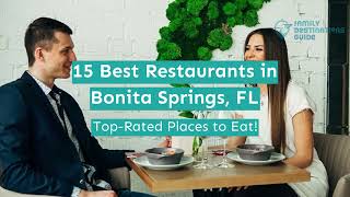 15 Best Restaurants in Bonita Springs, FL