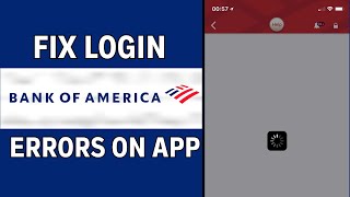 How to Fix Login Errors on Bank of America Mobile App (Solved)