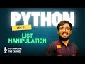 PYTHON LIST MANIPULATION (LEC 01)|| Class 12 Wb board | SEM 03 || Computer science|| WBCHSE