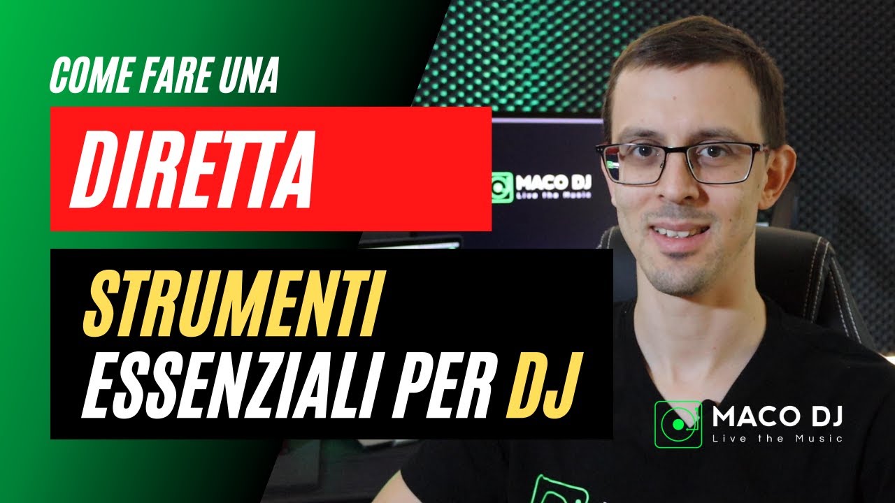 Come fare una diretta - Strumenti essenziali per deejay