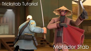 TF2 - Trickstab Tutorial [Matador Stab]
