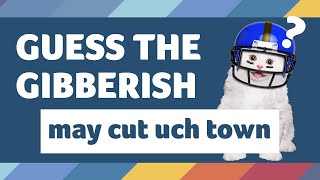 GUESS THE GIBBERISH - SPORTS! Can you solve these sports and games mad gabs?