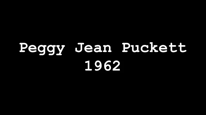 Peggy Jean Puckett, 1962