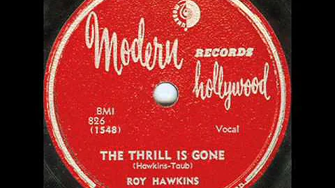 The Thrill Is Gone (original) - Roy Hawkins 1951.wmv