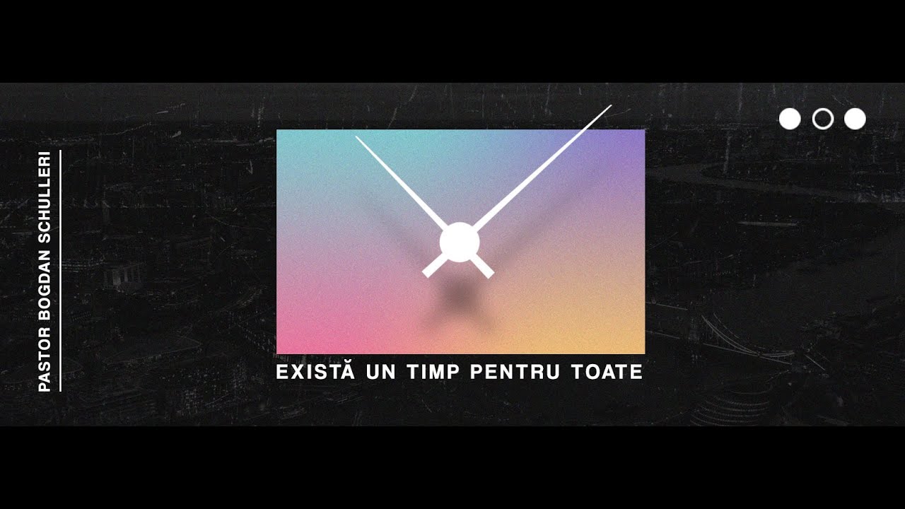 Bogdan Schulleri - Există un Timp pentru Toate