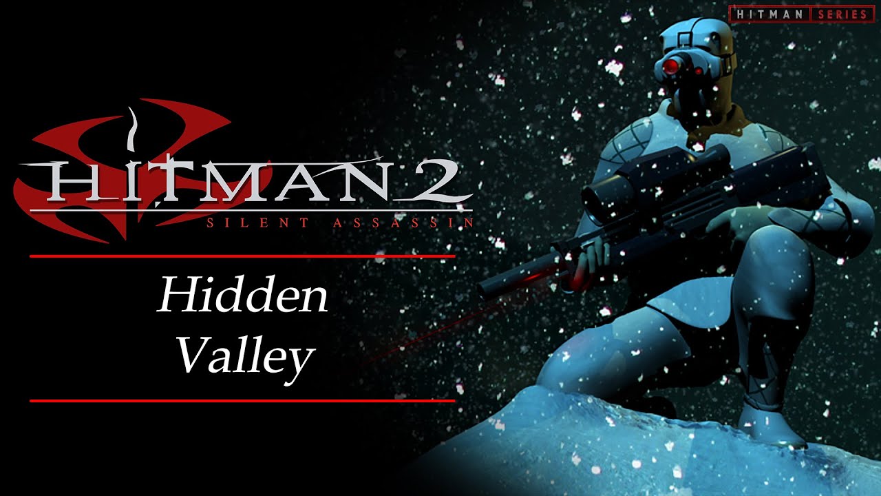 Hitman 2: Silent Assassin - Mission #8 - Hidden Valley