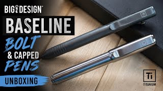 Unboxing - BigIDesign Base Line Bolt Action and Capped Titanium EDC Pens 🤘