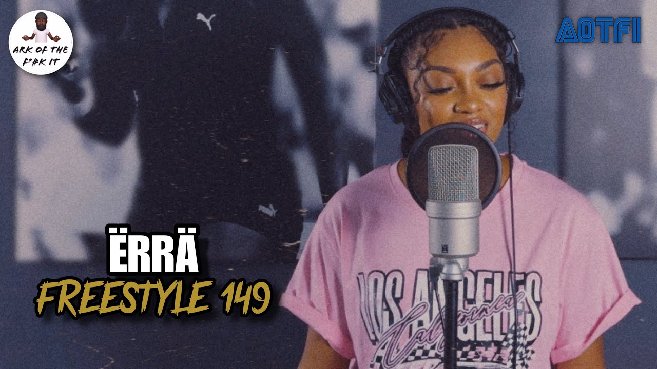 ËRRÄ | AOTFI | FREESTYLE #149