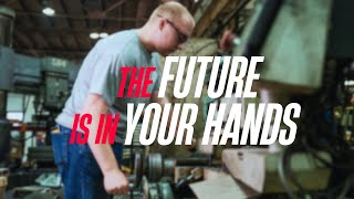 Turn Your Passion into a Career: The Future of Manufacturing