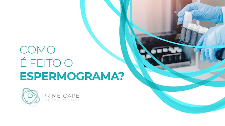 Como é feito o Espermograma ou Análise do Esperma? Dr. Fábio Tanno Urologista pela USP responde!