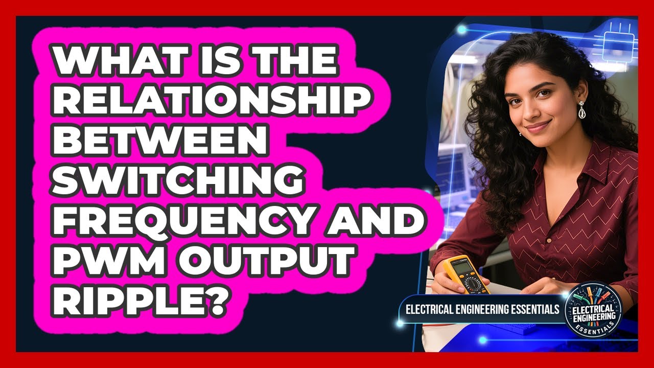 What Is The Relationship Between Switching Frequency And PWM Output Ripple?