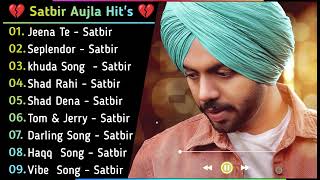 Satbir Aujla Superhit Punjabi Songs | Non-Stop Punjabi Jukebox | New Punjabi Song 2021 | Best Songs