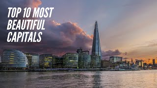 Top 10 most beautiful capital cities in the world (Top 10 series)