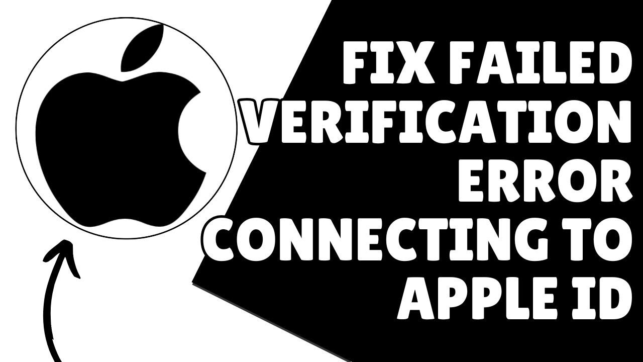 How To Fix Verification Failed & Error Connecting To Apple ID Problem ...