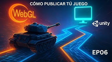 ✅ Unity Tutorial Español Cómo Publicar tu Juego para Web WebGL y PC  Curso Tanques EP06