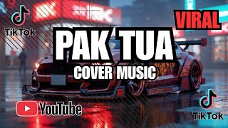 Pak tua | cover music DJ slow | by @katastory971 