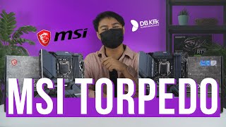 Tiada Tandingan | Motherboard MSI MAG B560 & MAG Z590 TORPEDO