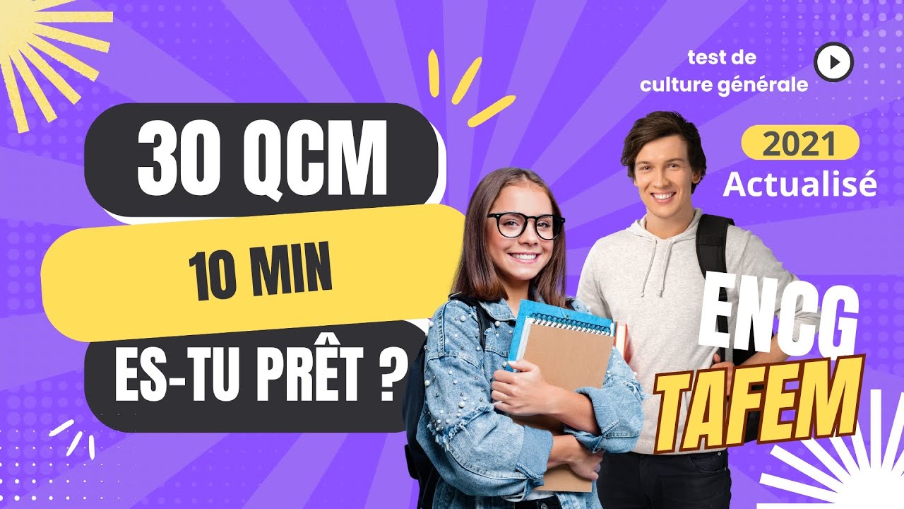 test de culture générale du concours ENCG 2025 ( Examen 2021 version actualisée)